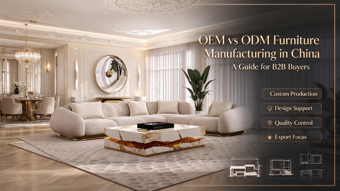 OEM vs ODM Furniture Manufacturing in China: A Guide for B2B Buyers